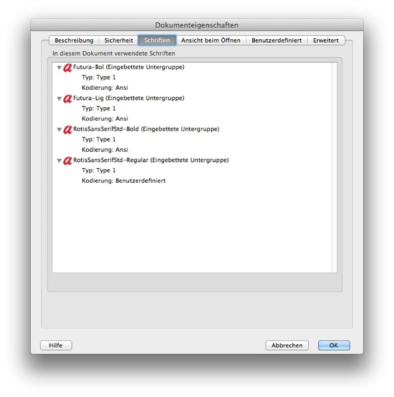Schritt 1: Über „Datei” → „Eigenschaften” → „Schriften” vergewissern wir uns, dass die PDF tatsächlich eingebette Schriften besitzt. In diesem (fiktivem) Beispiel haben wir die Rotis für den Text sowie die Futura im Logo oben rechts (Screenshot Acrobat)