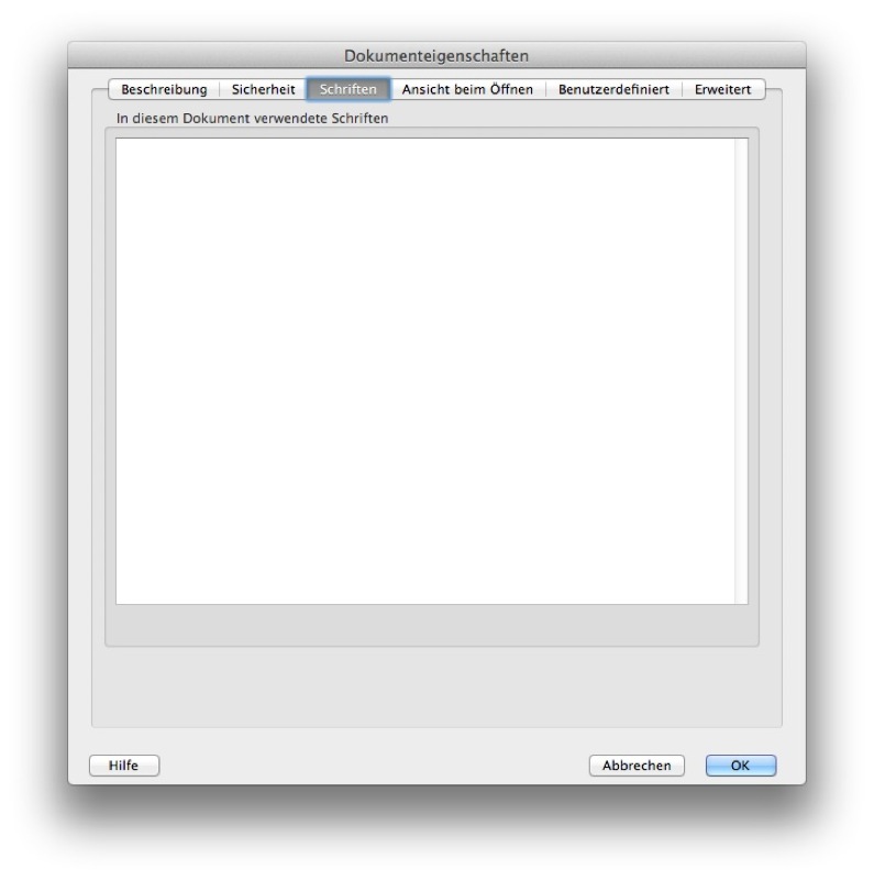 Unter „Datei” → „Eigenschaften” → „Schriften” kann man abschließend noch einmal prüfen, ob tatsächlich alle Schriften umgewandelt wurden. In diesem Fall werden keine Dokumentschriften mehr angezeigt.
